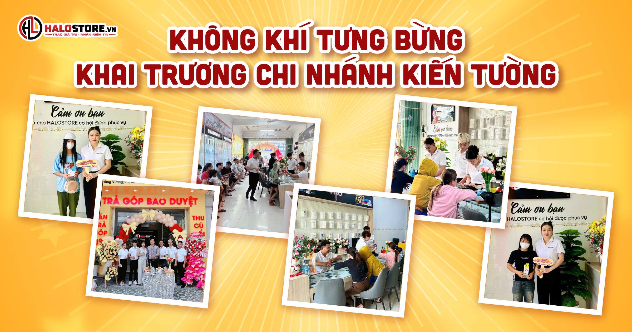 KHÔNG KHÍ KHAI TRƯƠNG HALOSTORE KIẾN TƯỜNG