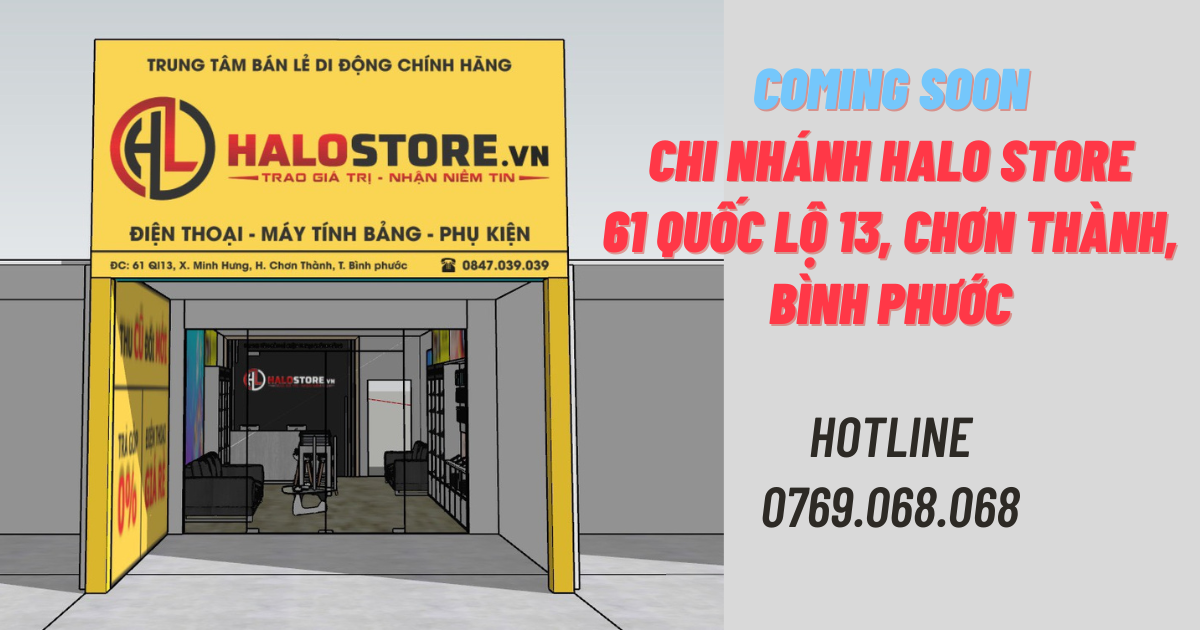 [COMING SOON] HaloStore.vn Bình Phước sắp xuất hiện kèm nhiều chương trình hấp dẫn