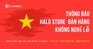 [Thông báo] Halo Store bán hàng không nghỉ lễ 2/9
