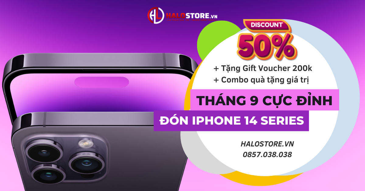 Tháng 9 sale cực đỉnh chào đón iPhone 14 Series