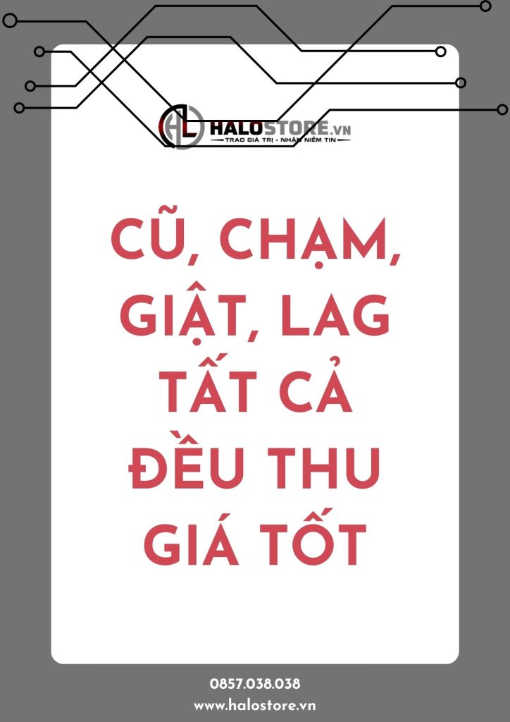 Chương trình Thu cũ đổi mới không lo bù tiền Chương trình Thu cũ đổi mới không lo bù tiền